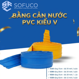Băng Cản Nước PVC Waterstop V200 Sofuco